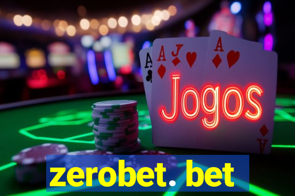 zerobet. bet